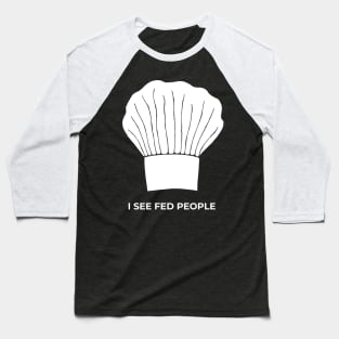 I See Fed People Baseball T-Shirt